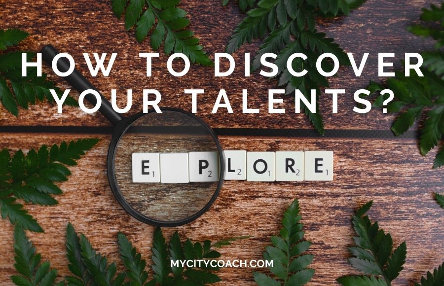 discover your talents mycitycoach