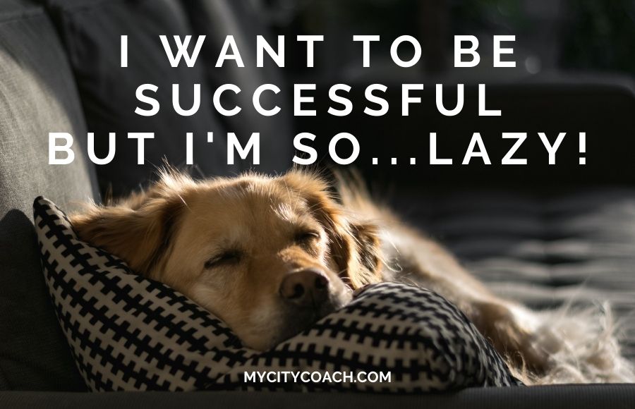Success and laziness