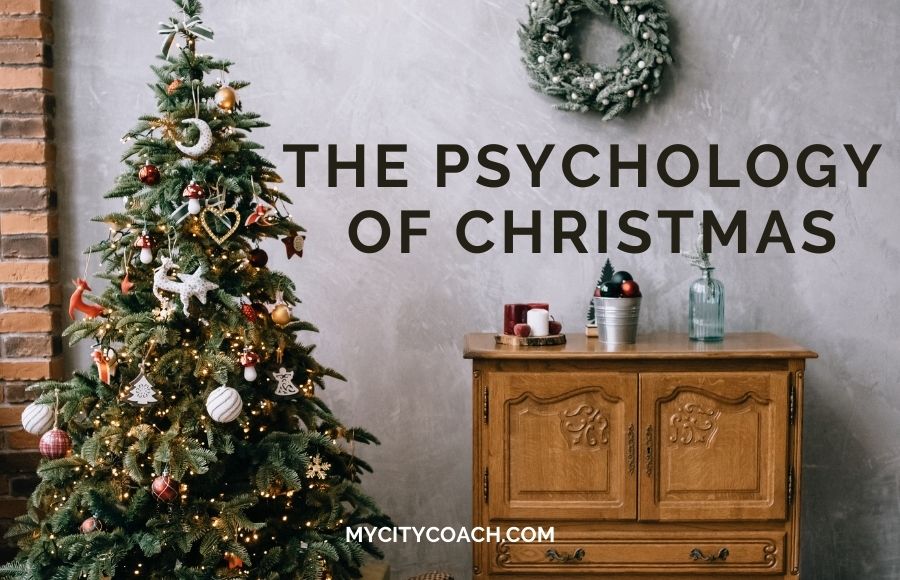 the psychology of Christmas mycitycoach
